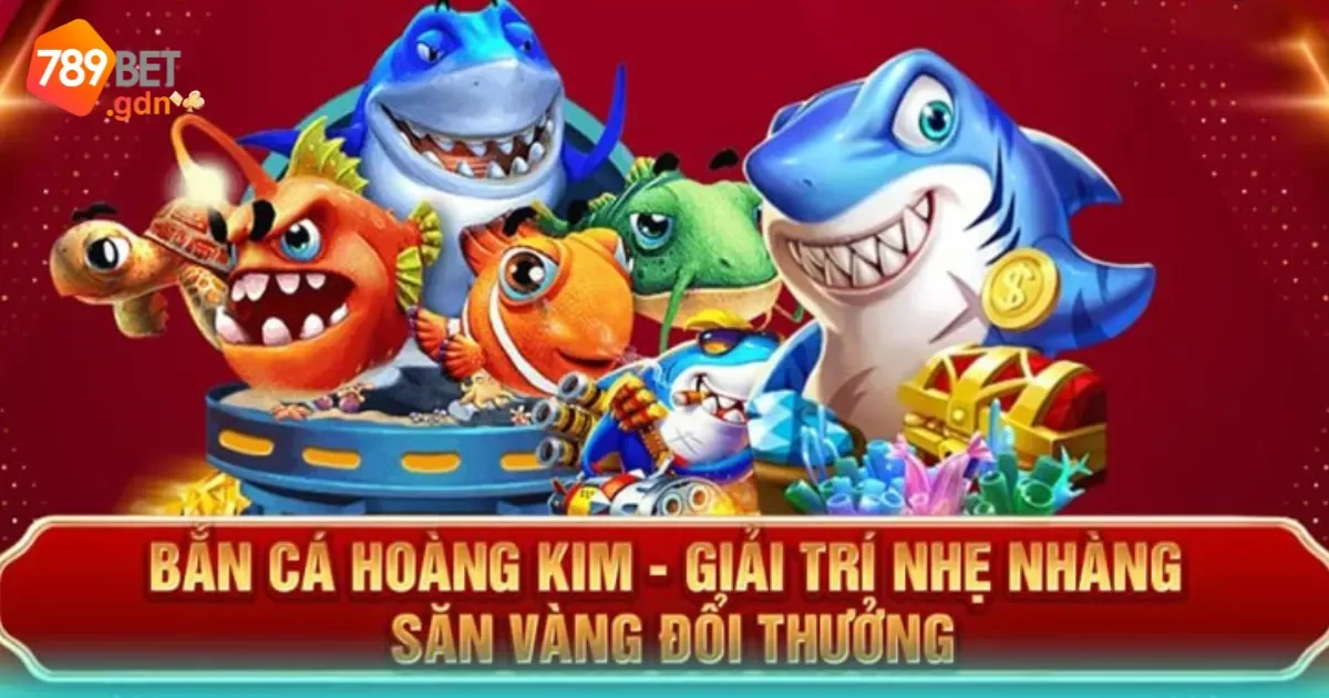 Bắn Cá Hoàng Kim: Hướng Dẫn Chơi Và Cách Săn Thưởng 3 Chiến thuật bắn cá hoàng kim giúp bạn giành chiến thắng
