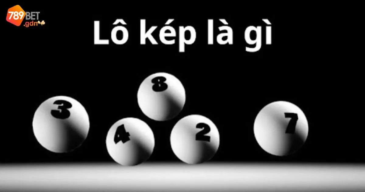 Đánh Lô Kép: Hướng Dẫn Chơi Và Cách Tính Thưởng 3 Mẹo chơi lô kép giúp bạn tăng cơ hội trúng lớn