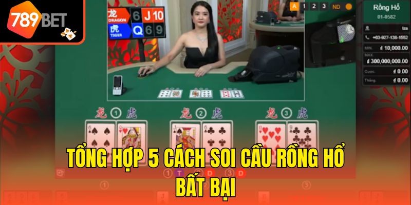 Hướng Dẫn 5 Cách Soi Cầu Rồng Hổ Bất Bại Từ Cao Thủ 4 Tổng hợp 5 cách soi cầu Rồng Hổ bất bại