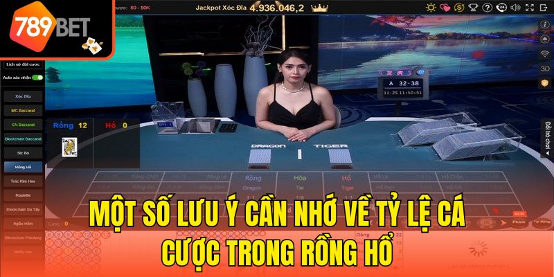 Một số lưu ý cần nhớ về tỷ lệ cá cược trong Rồng Hổ